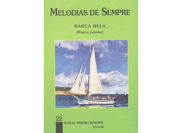 Manuel Pereira Resende Melodias de Sempre Barca Bela Nº22